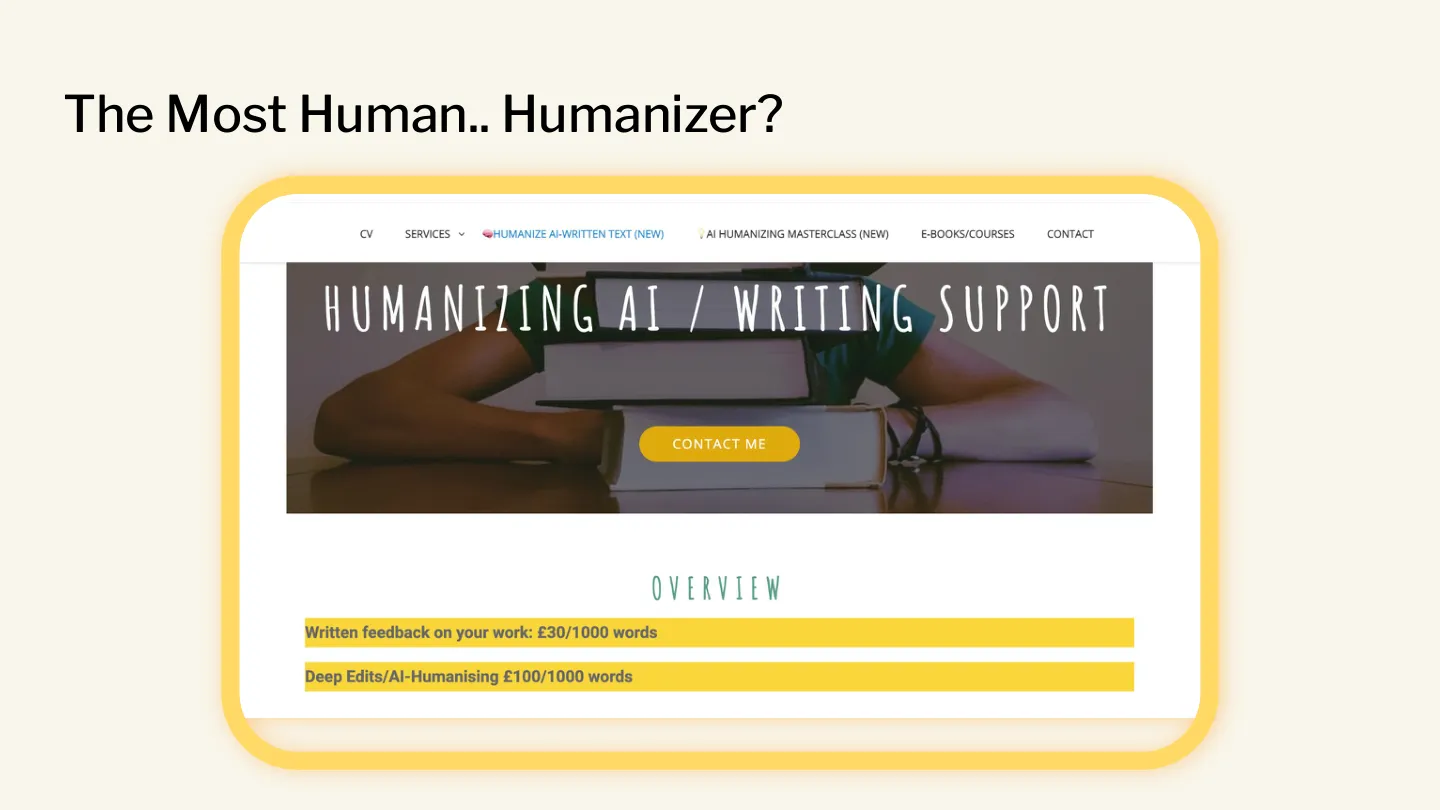 A slide titled 'The Most Human… Humanizer?' — gig listings for humans paid to manually de-AI text written by AI. _